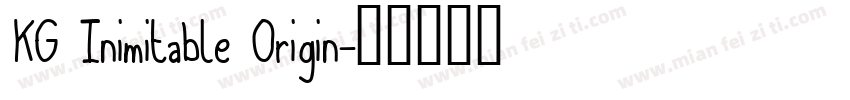 KG Inimitable Origin字体转换